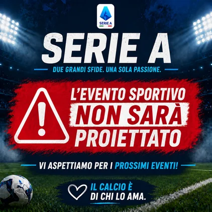L'evento sportivo non sarà proiettato